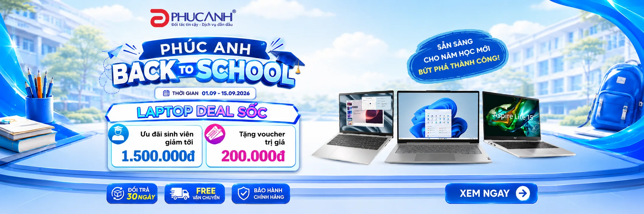 Phúc Anh Back To School 01.09–15.09.2026 — Laptop deal sốc, ưu đãi sinh viên giảm tới 1.500.000đ, tặng voucher 200.000đ